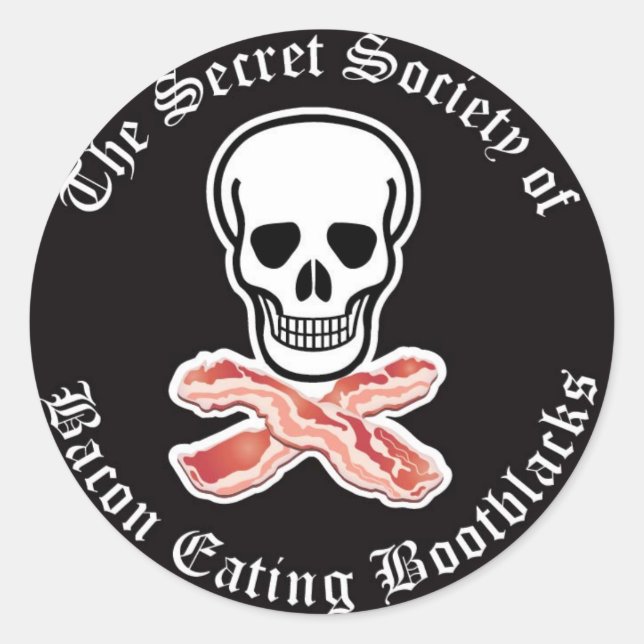 Secret Society of Bacon Eating Bootblack Sticker (Vorderseite)