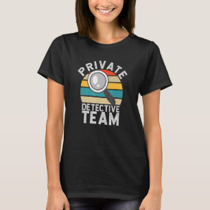 Secret Spy Private Detection Team T-Shirt