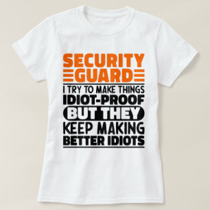 Security Guard Ich versuche Dinge zu Lustigen Sprü T-Shirt