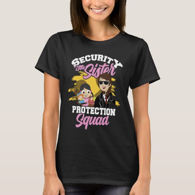 Security little sister protection squad  Programme T-Shirt (Vorderseite)