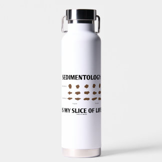 Sedimentologie ist mein Stück Lebensfelsen Geek Sp Trinkflasche