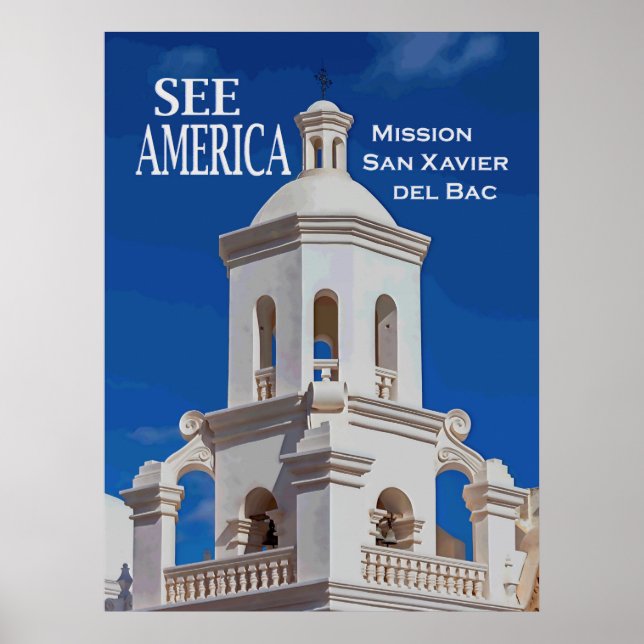 "See America" Mission San Xavier Poster (Vorne)