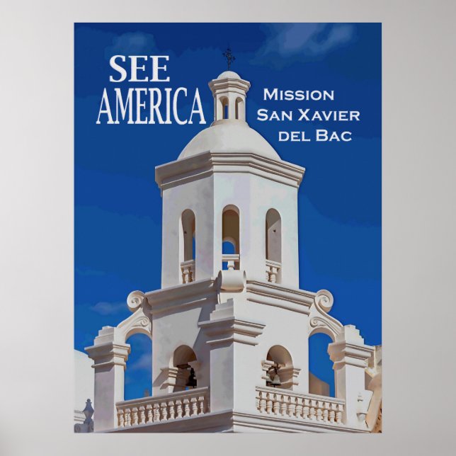 "See America" Mission San Xavier Poster (Vorne)