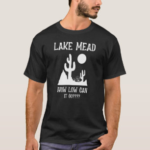 See bedeutet wie niedrig kann es gehen T-Shirt
