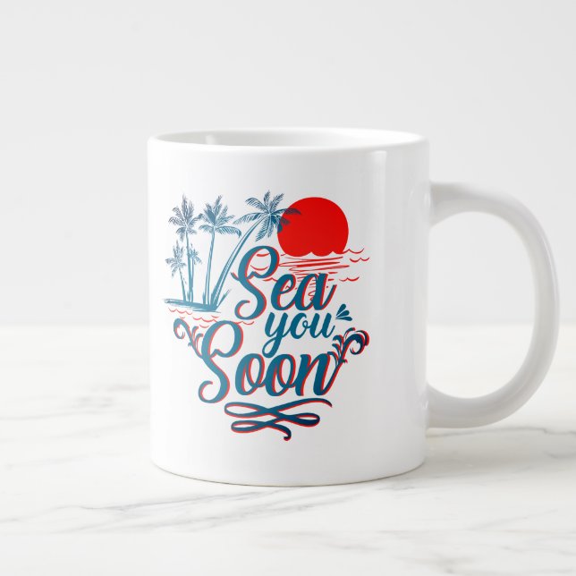 See dich bald Jumbo-Tasse (Rechts)