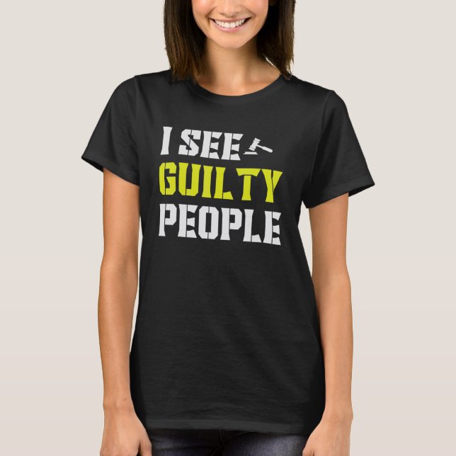 See Guilty People Correctional Officer T-Shirt (Vorderseite)