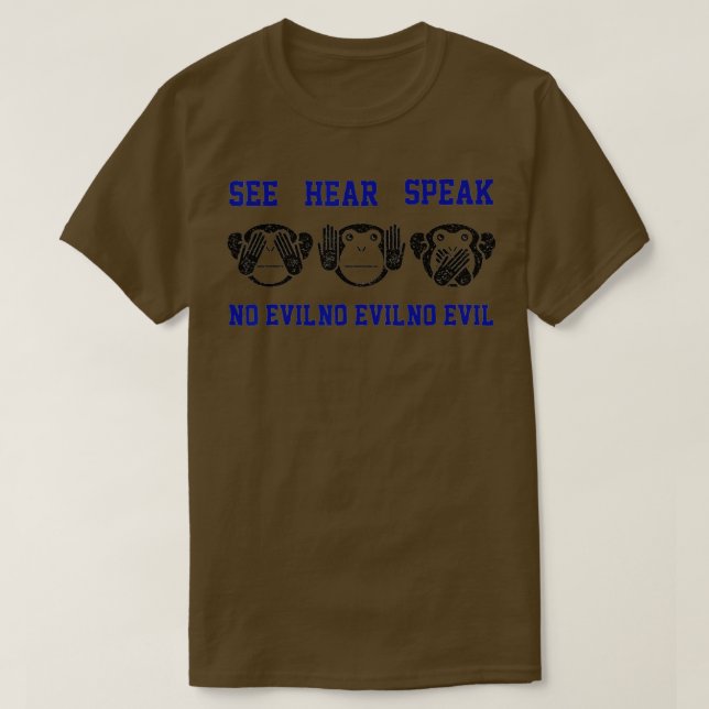 See Hear Speak No Evil  3 Monkeys  Resist  T-Shirt (Design vorne)