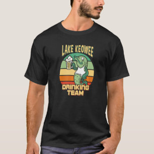 See Keowee Drink Team Funny Fish Beer Fishing T-Shirt
