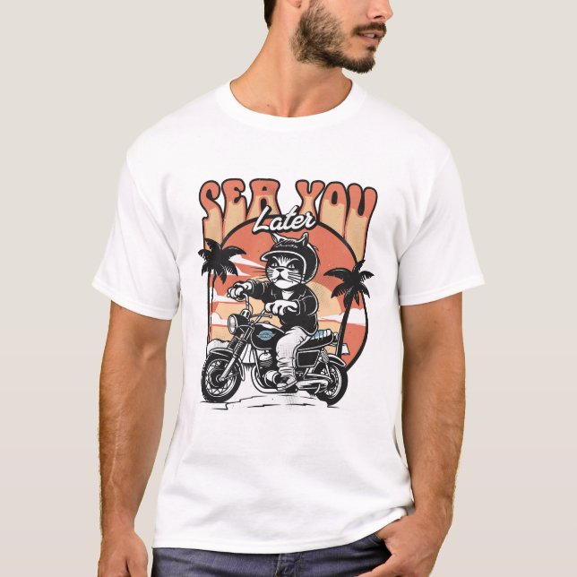 See Sie später T-Shirt (Vorderseite)