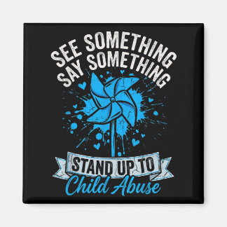 See Something Say Something Pinwheel Child Magnet