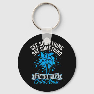 See Something Say Something Pinwheel Child Schlüsselanhänger