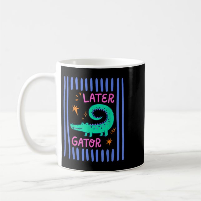 See Ya Gator Kaffeetasse (Links)