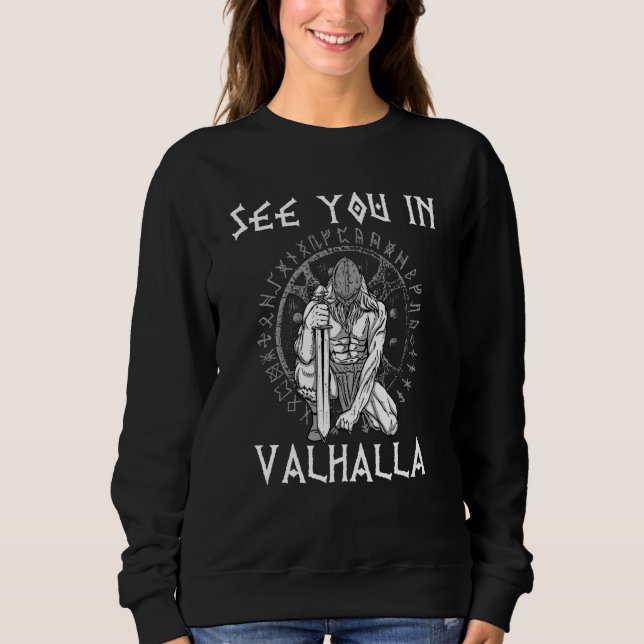 See you in Valhalla Nordic Viking Mythology  4 Sweatshirt (Vorderseite)