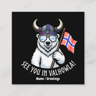 See You In Valhowla Funny Viking Polar Bear Quadratische Visitenkarte