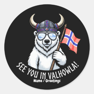 See You In Valhowla Funny Viking Polar Bear Runder Aufkleber