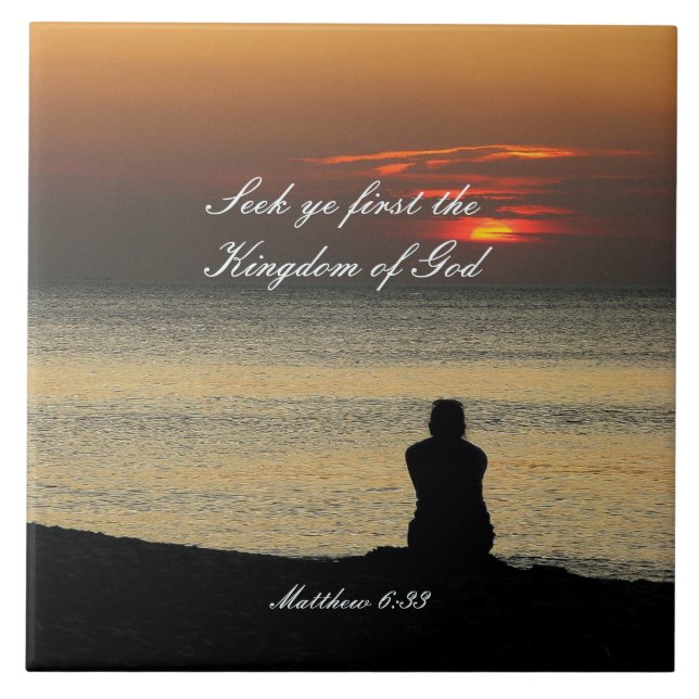 Seek Erstes Reich Gottes, Matthew 6:33 Sonnenaufga Fliese (Vorderseite)