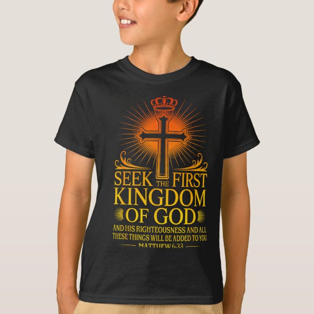 Seek First The Kingdom Of God Matthew Christian Bi T-Shirt (Vorderseite)