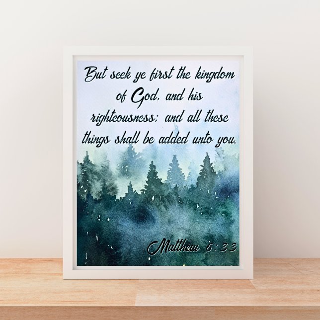 Seek Ye First das Königreich Gottes KJV Matthew 6: Poster (Seek Ye First the Kingdom of God KJV Matthew 6:33 Poster)