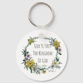 Seek Ye First the Kingdom Keychain Schlüsselanhänger