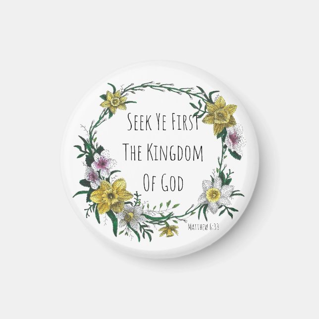 Seek Ye First the Kingdom Magnet (Vorne)