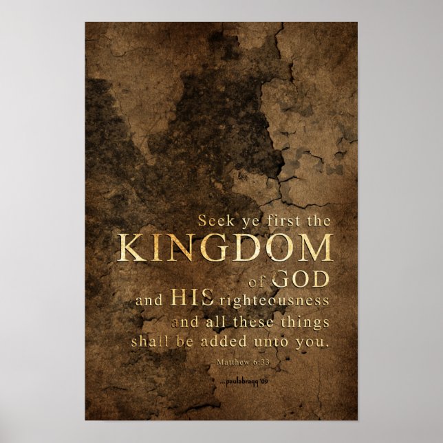Seek Ye First the Kingdom-Scripture: Matthew 6:33 Poster (Vorne)