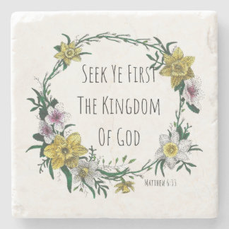 Seek Ye First the Kingdom Stone Coaster Steinuntersetzer
