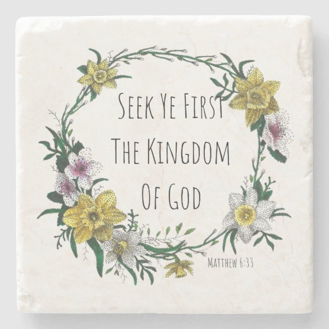 Seek Ye First the Kingdom Stone Coaster Steinuntersetzer (Vorderseite)