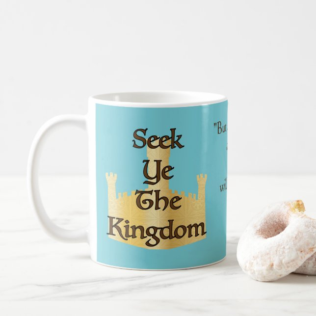 Seek You The Kingdom - Coffee Cup Kaffeetasse (Mit Donut)