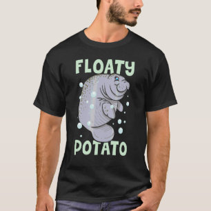 Seekuh-Rundschwanz-Rutsch-Kartoffel T-Shirt