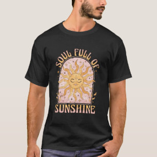 Seele voller Sonnenschein Sonne und Mond Himmelsmy T-Shirt