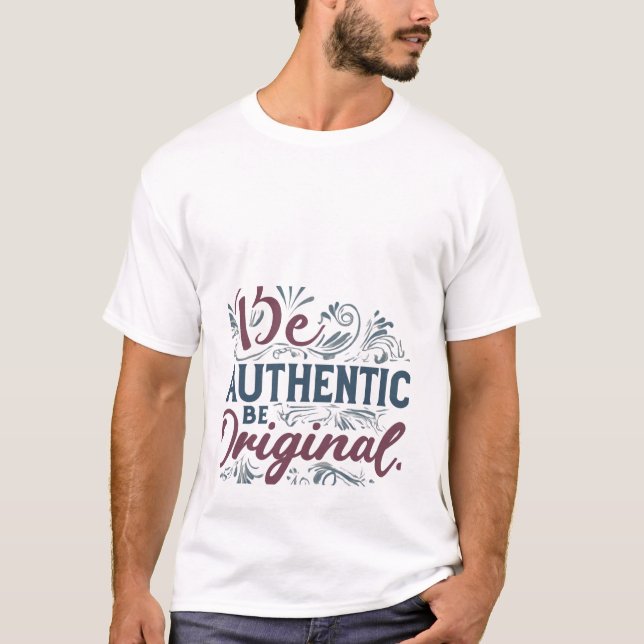 : Seelensprechende Erklärung: authentisch sein, or T-Shirt (Vorderseite)