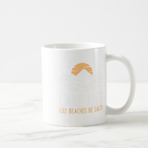 Sees Cuz Strände Salty Funny Vacacamp Kaffeetasse