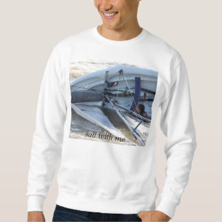 Segel mit mir sweatshirt