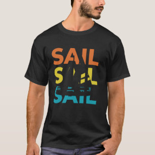 Segel Retro Vintage Segelboot Bootfahren Pontonfah T-Shirt