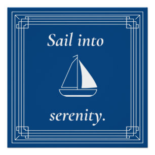 Segelboot in die Ruhe Nautical Segelboot Poster