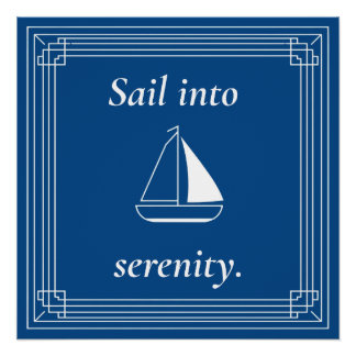 Segelboot in die Ruhe Nautical Segelboot Poster