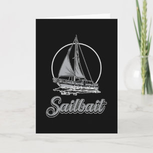 Segelboot Segelboot Segelboot Sailboat Funny Karte