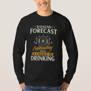 Segelboot und Trinken Grafik Frauen Männer Segeln T-Shirt
