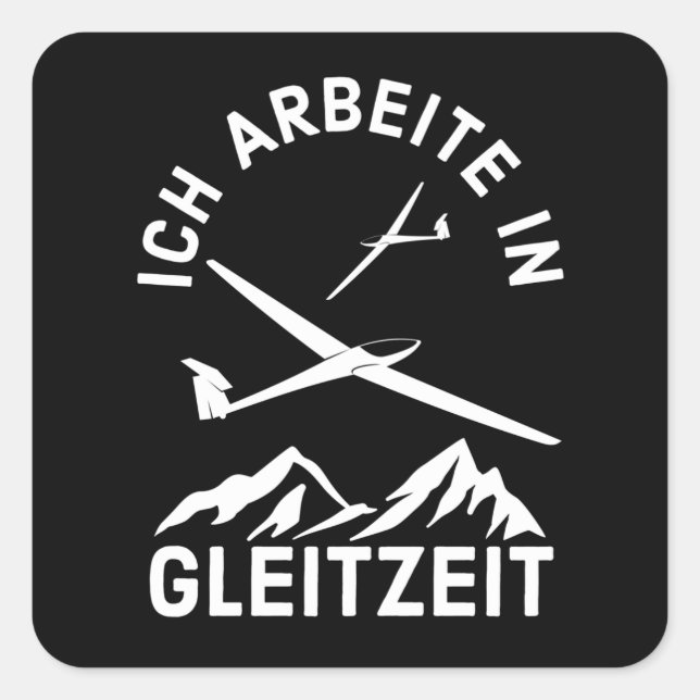 Segelflieger Pilot Gleitzeit Segelflugzeug Quadratischer Aufkleber (Vorderseite)