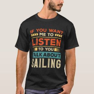 Segelgespräch T-Shirt