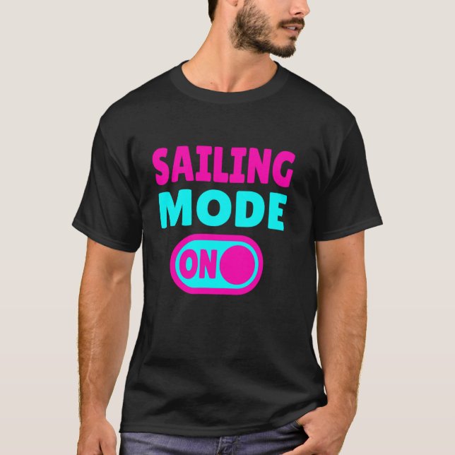 Segelmodus aktiviert T-Shirt (Vorderseite)