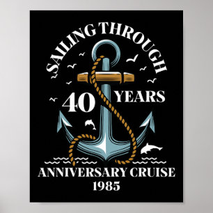 Segeln durch 40 Jahre Hochzeitsjubiläumskreuzfahrt Poster