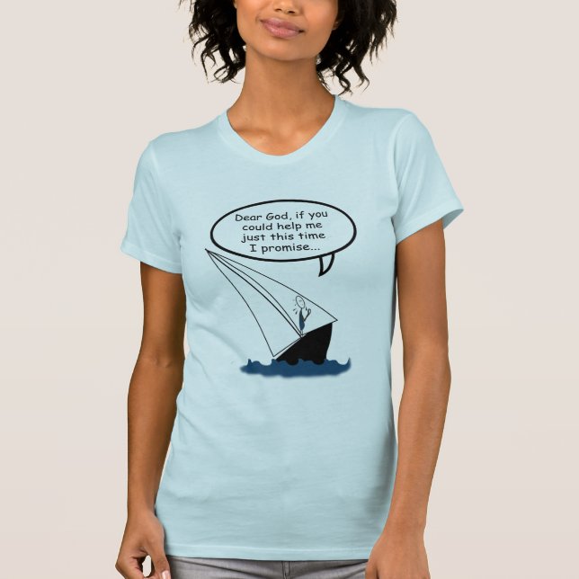 Segeln Funny Lieber Gott T - Shirt (Vorderseite)