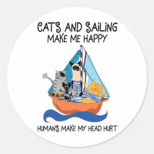 Segelnde Katzen machen mich glücklich, Segelboot A Runder Aufkleber