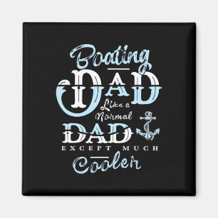 Segelndes Papa-Geschenke für Daddy Vater-Tag Boot Magnet