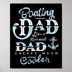 Segelndes Vater-Geschenke Für Daddy Vater-Tag Boot Poster