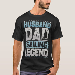 Segelschiff Ehemann Papa Segeln Legende segelte mi T-Shirt