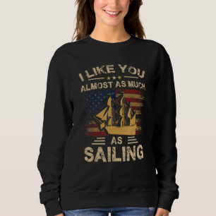 Segelschiff Segelschiff Segelschiff Sweatshirt