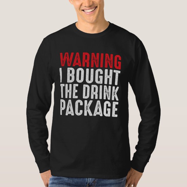 Segelschiff Tees  Warnung Ich habe das Getränkepak (Vorderseite)