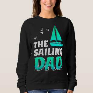 Segelschiff Vater Sailor Daddy Boater Segelyacht Sweatshirt